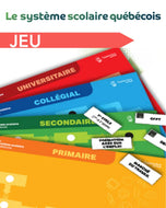 Le système scolaire québécois - Le jeu, 2e édition