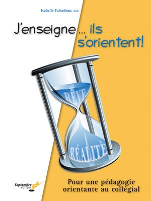 J'enseigne... ils s'orientent! (numérique)
