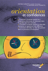 Orientation et confidences (numérique)