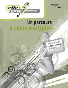 Un parcours à choix multiples (numérique)