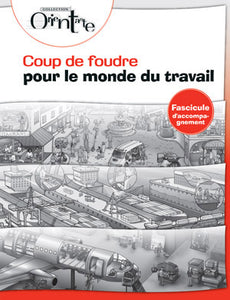 Coup de foudre pour le monde du travail