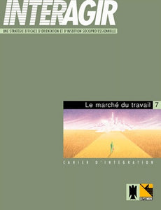 Interagir - Le marché du travail