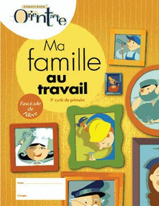 Ma famille au travail