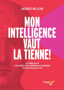 Mon intelligence vaut la tienne