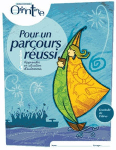 Pour un parcours réussi : Apprendre en situation d'autonomie