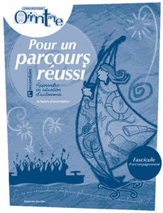 Pour un parcours réussi : Apprendre en situation d'autonomie