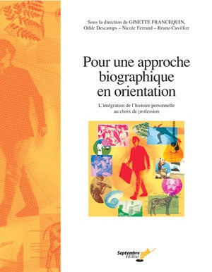 Pour une approche biographique en orientation
